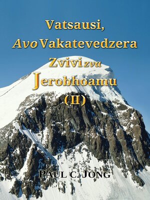 cover image of Vatsausi, Avo Vakatevedzera Zvivi zva Jerobhoamu (Ⅱ)
